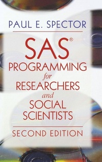 Enlarge image Cover: SAS Programming for Researchers and Social Scientists - SAGE Publications Inc