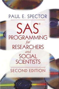 Enlarge image Cover: SAS Programming for Researchers and Social Scientists - SAGE Publications Inc