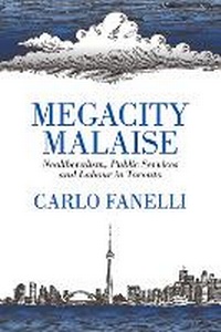 Enlarge image Cover: Megacity Malaise - Fernwood Publishing Co Ltd