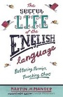 Cover: The Secret Life of the English Language - Weidenfeld & Nicolson