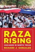 Cover: Raza Rising - University of North Texas Press,U.S.