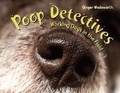 Cover: Poop Detectives - Charlesbridge Publishing,U.S.