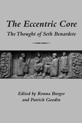 Cover: The Eccentric Core - The Thought of Seth Benardete - St Augustine's Press