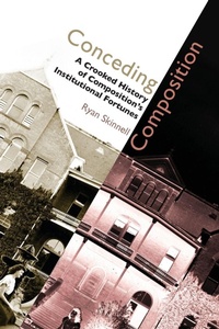 Enlarge image Cover: Conceding Composition - Utah State University Press