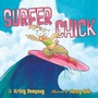 Cover: Surfer Chick - Abrams Books for Young Readers