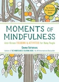 Cover: Moments of Mindfulness - The  Experiment LLC