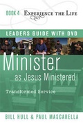 Cover: Minister as Jesus Ministered Leader's Guide with DVD - NavPress Publishing Group