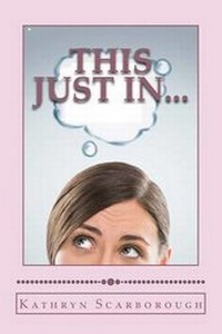 Enlarge image Cover: This Just In... - Astraea Press, LLC