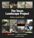 Cover: The Texas Landscape Project Nature and People - Texas A & M University Press