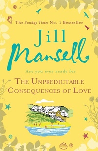 Abbildung von: The Unpredictable Consequences of Love - Headline Review