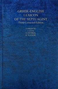 Enlarge image Cover: A Greek English Lexicon of the Septuagint - Hendrickson Publishers Inc