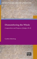 Cover: Dismembering the Whole - Society of Biblical Literature
