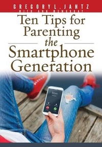Enlarge image Cover: 10 Tips for Parenting the Smartphone Generation - ROSE PUBLISHING