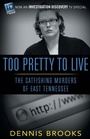 Cover: Too Pretty To Live - Diversion Books