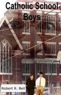 Cover: Catholic School Boys - Cawing Crow Press