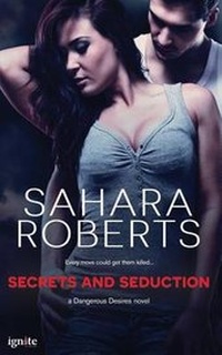 Enlarge image Cover: Secrets and Seduction - Entangled Ignite