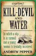 Cover: Kill-Devil And Water - Weidenfeld & Nicolson