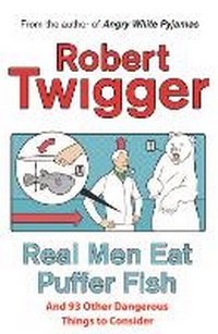 Enlarge image Cover: Real Men Eat Puffer Fish - Weidenfeld & Nicolson