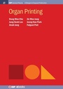 Cover: Organ Printing - Morgan & Claypool Publishers