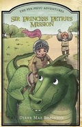 Cover: Sir Princess Petra's Mission - Tate Publishing & Enterprises