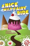 Cover: A Nice Wild Fairy Ride - Tate Publishing & Enterprises