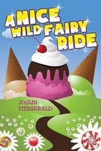 Enlarge image Cover: A Nice Wild Fairy Ride - Tate Publishing & Enterprises