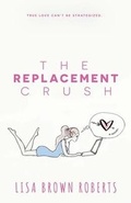 Cover: The Replacement Crush - Entangled Select