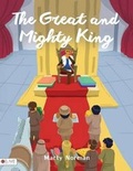 Cover: The Great and Mighty King - Tate Publishing & Enterprises