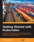 Cover: Getting Started with Kubernetes - Packt Publishing