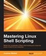 Cover: Mastering Linux Shell Scripting - Packt Publishing