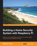 Cover: Building a Home Security System with Raspberry Pi - Packt Publishing