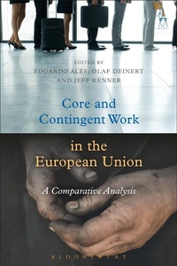 Enlarge image Cover: Core and Contingent Work in the European Union - Hart Publishing
