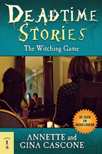 Enlarge image Cover: Deadtime Stories: The Witching Game - Starscape Books