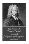 Cover: The Poetry of Thomas Parnell - Volume I - Portable Poetry