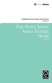 Enlarge image Cover: The World Meets Asian Tourists - Emerald Group Publishing Limited