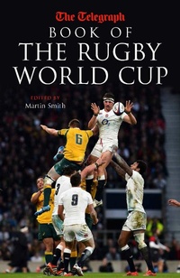 Abbildung von: Telegraph Book of the Rugby World Cup - Aurum