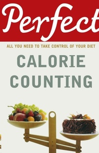 Enlarge image Cover: Perfect Calorie Counting - Random House Books
