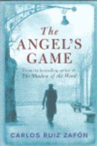 Abbildung von: The Angel's Game - Weidenfeld & Nicolson