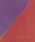 Cover: Anne Truitt in Japan - Matthew Marks Gallery