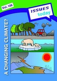 Enlarge image Cover: A Changing Climate Issues Today Series - Independence Educational Publishers