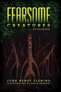 Cover: Fearsome Creatures of Florida - Pocol Press