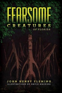 Enlarge image Cover: Fearsome Creatures of Florida - Pocol Press