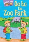 Cover: Susie and Sam a Day at the Zoo Park - Geddes & Grosset