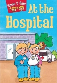 Enlarge image Cover: Susie and Sam at the Hospital - Geddes & Grosset