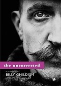Cover: The Uncorrected Billy Childish - Tangerine Press