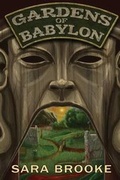 Cover: Gardens of Babylon - Sinister Grin Press