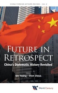 Cover: Future In Retrospect: China's Diplomatic History Revisited - World Century