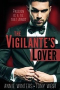 Cover: The Vigilante's Lover - Casey Shay Press, LLC