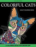 Cover: Colorful Cats Adult Coloring Book - Dylanna Publishing, Inc.