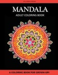 Cover: Mandala Adult Coloring Book - Dylanna Publishing, Inc.